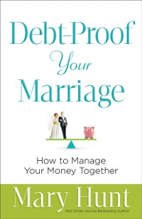 Cover Debt-Proof Your Marriage