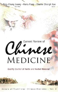 Cover Current Review Of Chinese Medicine: Quality Control Of Herbs And Herbal Material