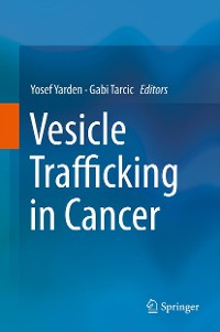 Cover Vesicle Trafficking in Cancer