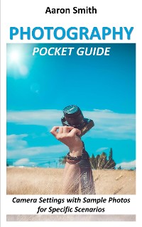 Cover Photography Pocket Guide