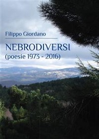 Cover Nebrodiversi (poesie 1973 - 2016)