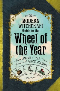 Cover Modern Witchcraft Guide to the Wheel of the Year
