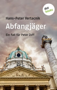 Cover Abfangjäger: Ein Fall für Peter Zoff - Band 1