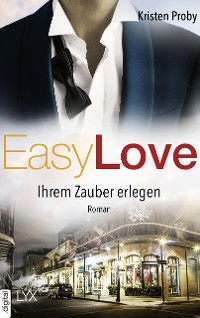 Cover Easy Love - Ihrem Zauber erlegen
