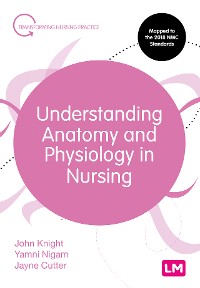 Cover Understanding Anatomy and Physiology in Nursing