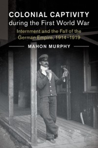 Cover Colonial Captivity during the First World War