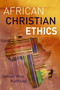 Cover African Christian Ethics