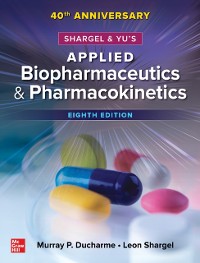 Cover Shargel and Yu's Applied Biopharmaceutics & Pharmacokinetics, 8th Edition