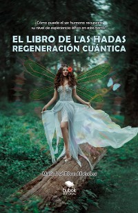 Cover El libro de las hadas: regeneración cuántica