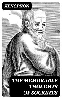 Cover The Memorable Thoughts of Socrates