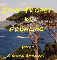 Cover Saint Tropez im Frühling