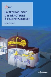Cover La technologie des réacteurs à eau pressurisée