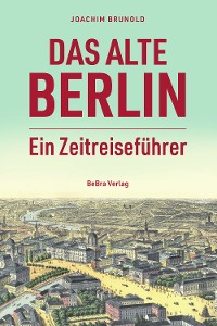Cover Das alte Berlin