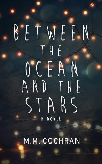 Cover Between the Ocean and the Stars