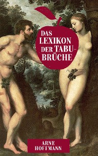 Cover Das Lexikon der Tabubrüche