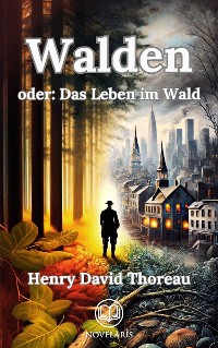 Cover Walden oder: Das Leben im Wald