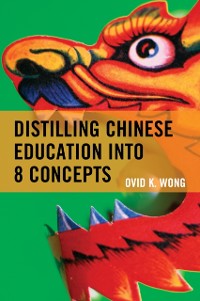 Cover Distilling Chinese Education into 8 Concepts