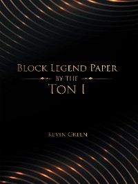 Cover Block Legend Paper by the Ton I