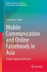 Cover Mobile Communication and Online Falsehoods in Asia