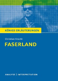 Cover Faserland von Christian Kracht. Textanalyse und Interpretation.
