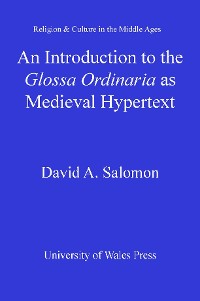 Cover An Introduction to the 'Glossa Ordinaria' as Medieval Hypertext