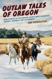 Cover Outlaw Tales of Oregon