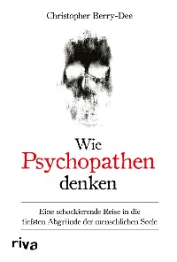 Cover Wie Psychopathen denken