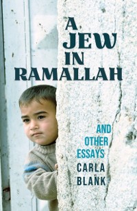 Cover Jew in Ramallah and Other Essays