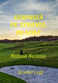 Cover Surpriza pe terenul de golf