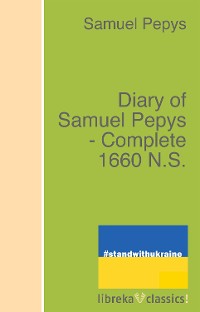 Cover Diary of Samuel Pepys - Complete 1660 N.S.