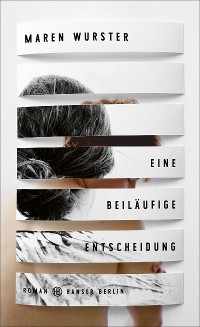 Cover Eine beiläufige Entscheidung