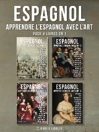 Cover Pack 4 Livres En 1 - Espagnol - Apprendre l'Espagnol avec l'Art