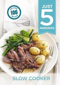 Cover Just 5:Slow Cooker