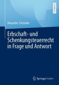 Cover Erbschaft- und Schenkungsteuerrecht in Frage und Antwort