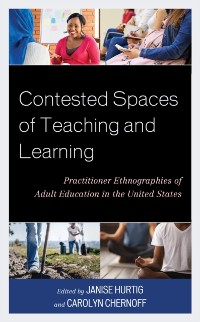 Cover Contested Spaces of Teaching and Learning