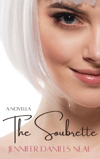 Cover The Soubrette, a romantic novella