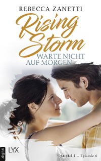 Cover Rising Storm - Warte nicht auf morgen