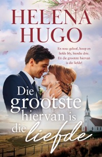 Cover Die grootste hiervan is die liefde