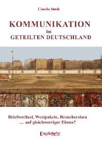 Cover Kommunikation im geteilten Deutschland