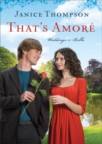 Cover That's Amore (Weddings by Bella Book #4)