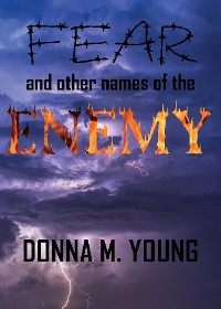 Cover Fear and Other Names of the Enemy