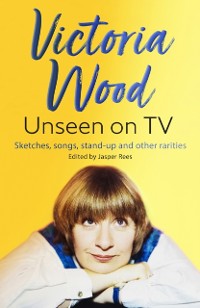 Cover Victoria Wood Unseen on TV