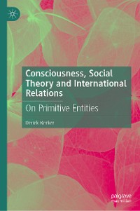 Cover Consciousness, Social Theory and International Relations