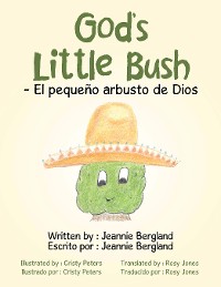Cover God's Little Bush - El Pequeño Arbusto De Dios