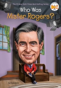 Cover Who Was Mister Rogers?