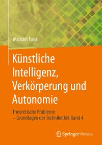 Cover Künstliche Intelligenz, Verkörperung und Autonomie