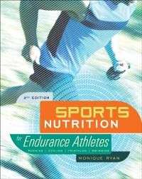 Cover Sports Nutrition for Endurance Athletes, 3rd Ed.