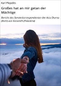 Cover Großes hat an mir getan der Mächtige