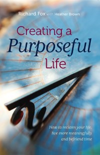 Cover Creating a purposeful life