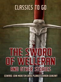 Cover Sword Of Welleran And Other Stories